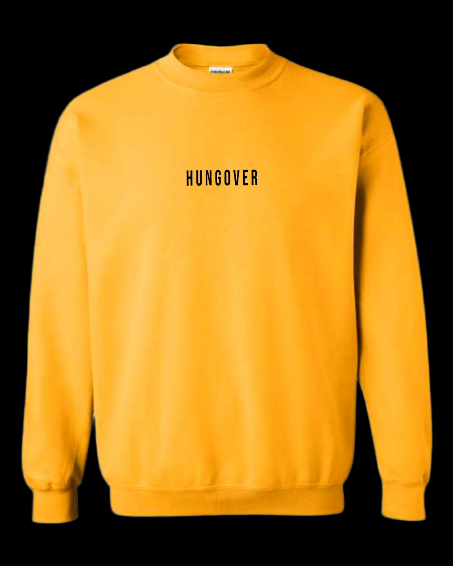 Hungover Sweatshirt
