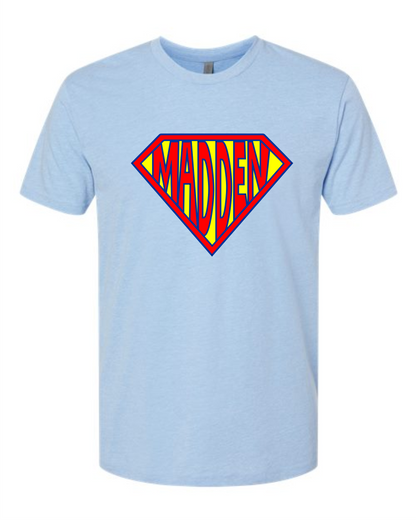 Superhero Madden - Heather Blue Next Level CVC T-shirt +BACK PRINT