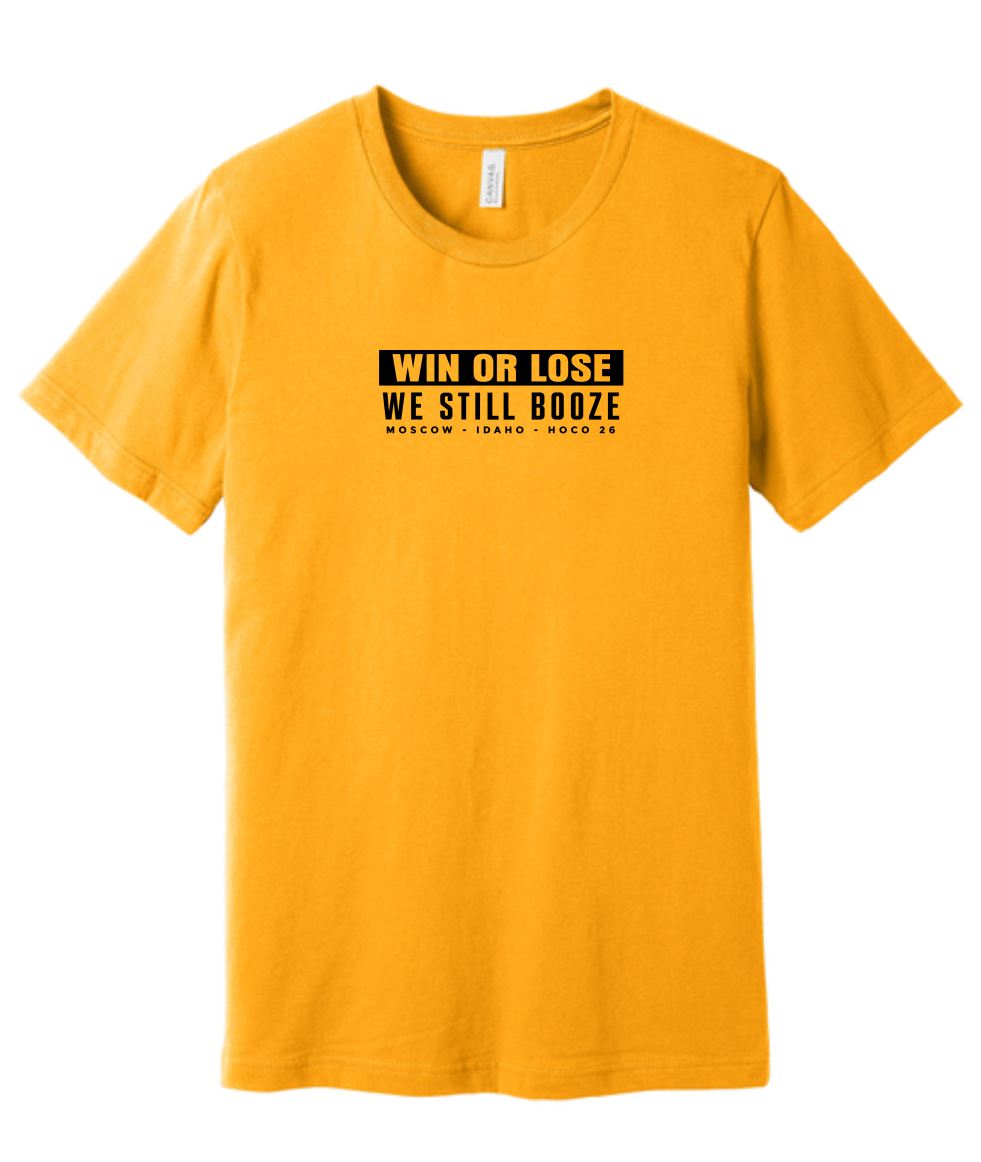 Win or Lose 100% Cotton Tee