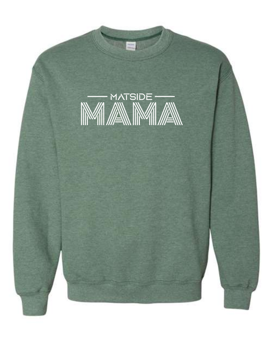 Matside Mama Crewneck Sweatshirts